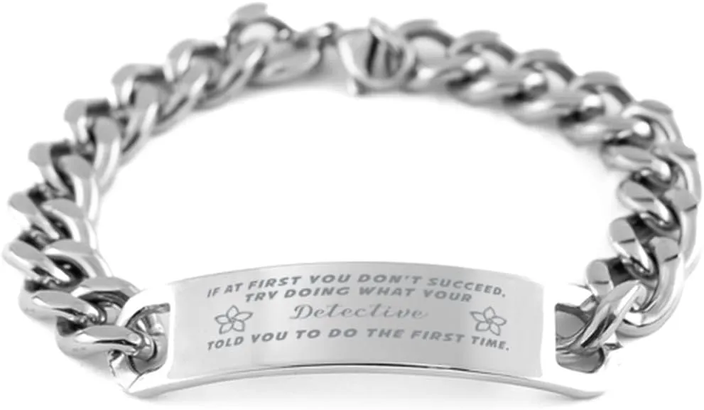 GIFTVILLE & SURPRISE Detective Bracelet, If at first you don't succeed, try doing what your athletic trainer told you to do the first time., Cuban Link Chain Necklace, Detective Gifts