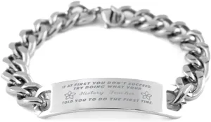 GIFTVILLE & SURPRISE History Teacher Bracelet, If at first you don't succeed, try doing what your athletic trainer told you to do the first time., Cuban Link Chain Necklace, History Teacher Gifts