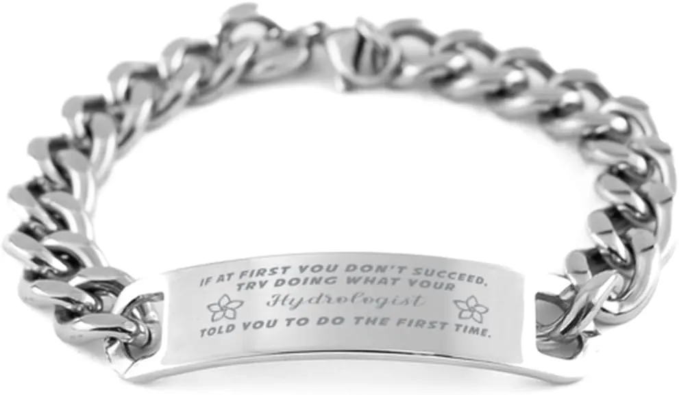 GIFTVILLE & SURPRISE Hydrologist Bracelet, If at first you don't succeed, try doing what your athletic trainer told you to do the first time., Cuban Link Chain Necklace, Hydrologist Gifts