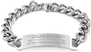GIFTVILLE & SURPRISE Teacher Assistant Bracelet, If at first you don't succeed, try doing what your athletic trainer told you to do the first time., Cuban Link Chain Necklace, Teacher Assistant Gifts
